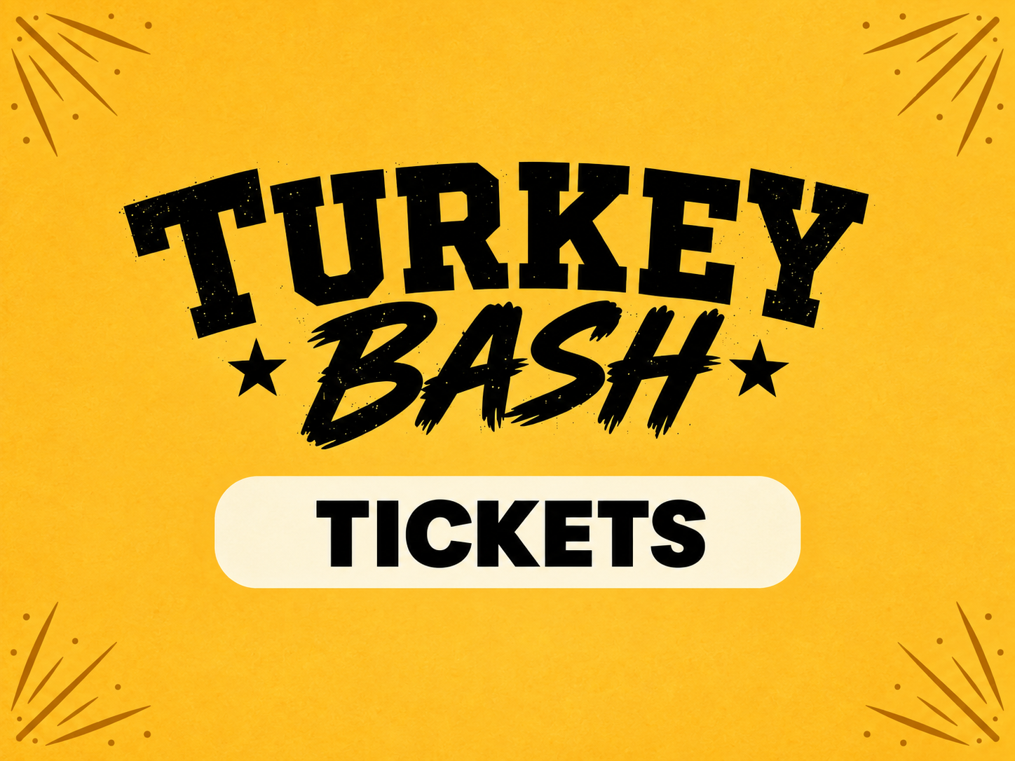 Turkey Bash tickets